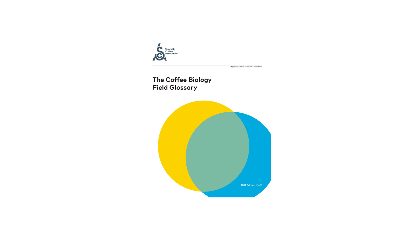 
                  
                    SCA Coffee Biology Field Glossary English
                  
                