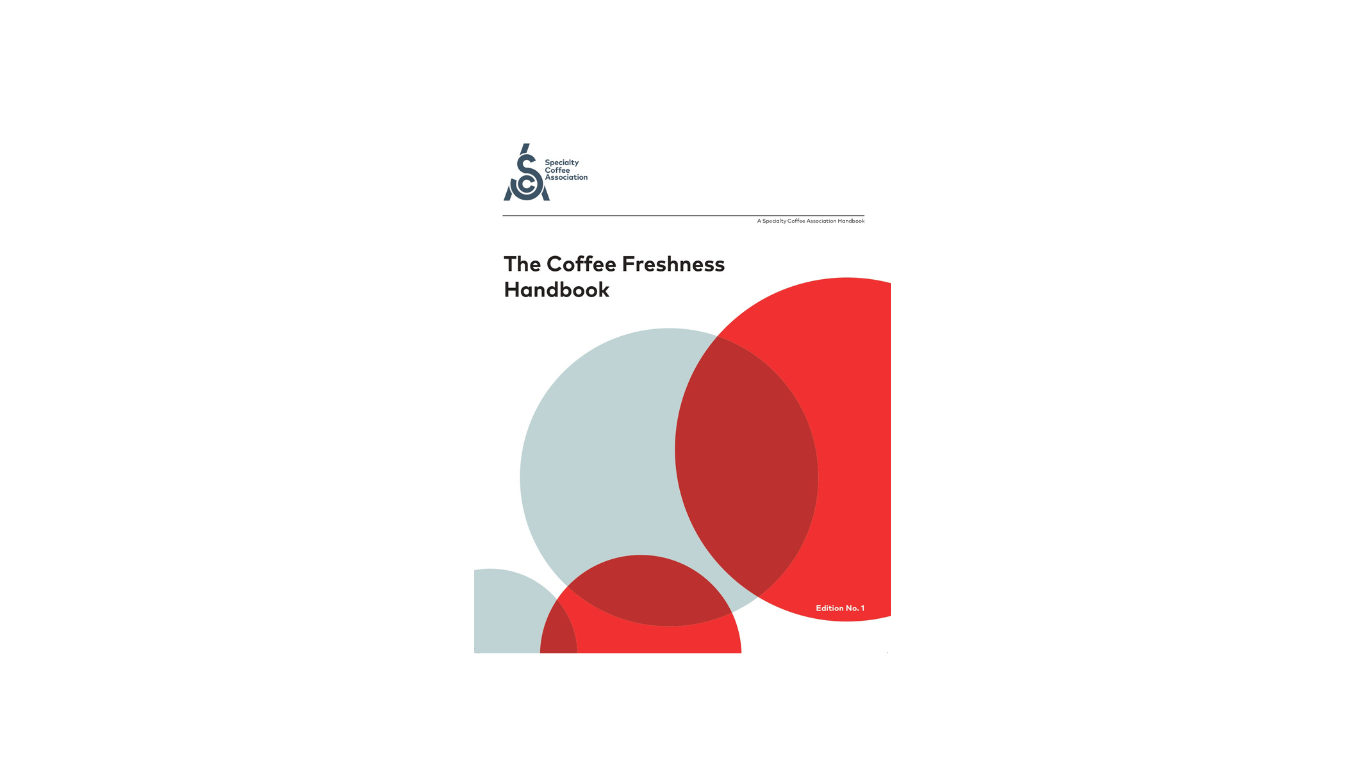 
                  
                    SCA Coffee Freshness Handbook
                  
                